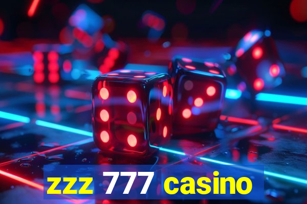 zzz 777 casino